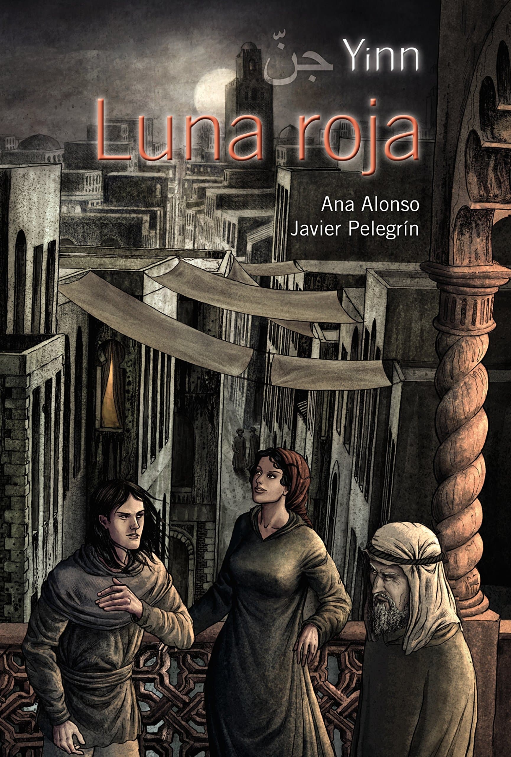 Yinn. Luna roja (LITERATURA JUVENIL (a partir de 12 años) - Yinn) (Spanish Edition)