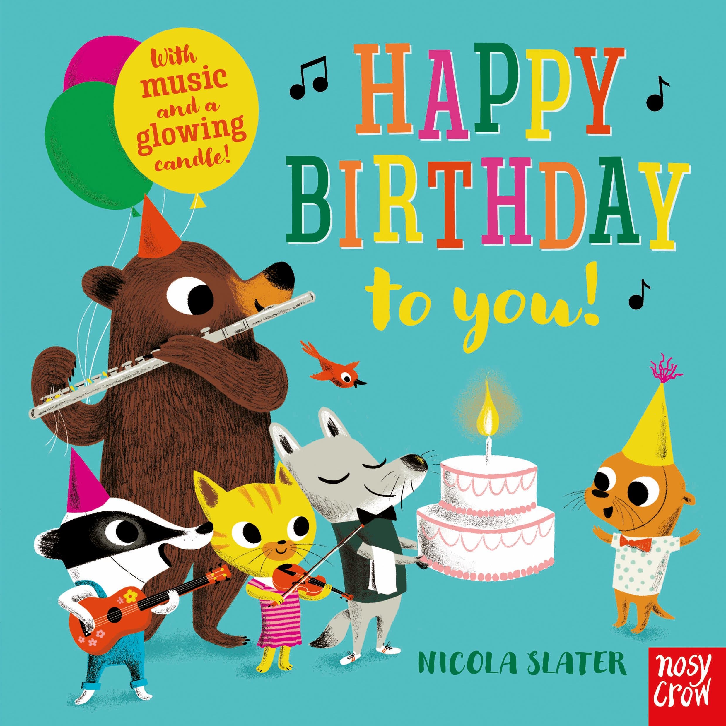 Nosy Crow Happy Birthday to You!