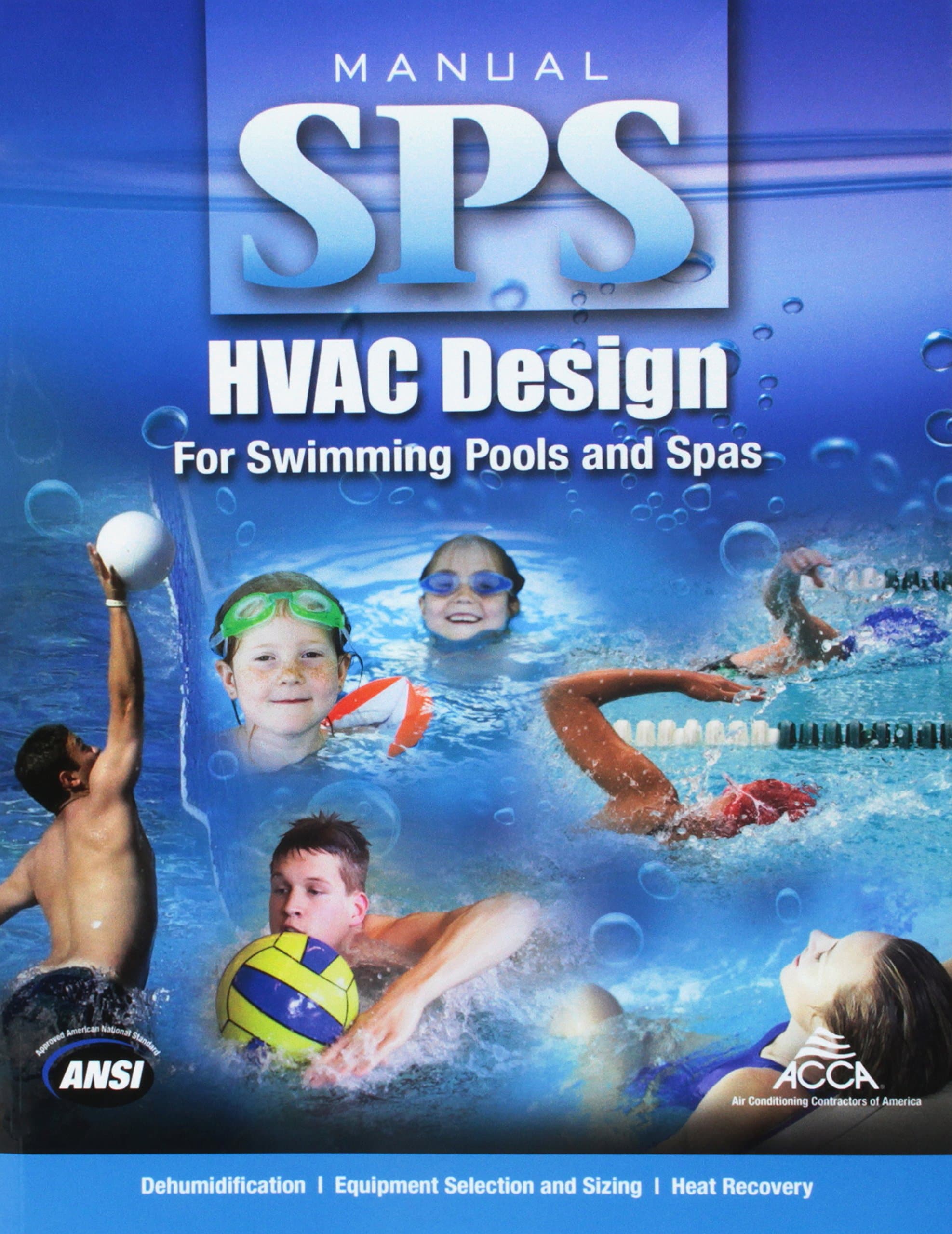 HVAC Design for Swimming Pools and Spas, Manual SPS 1st Edition