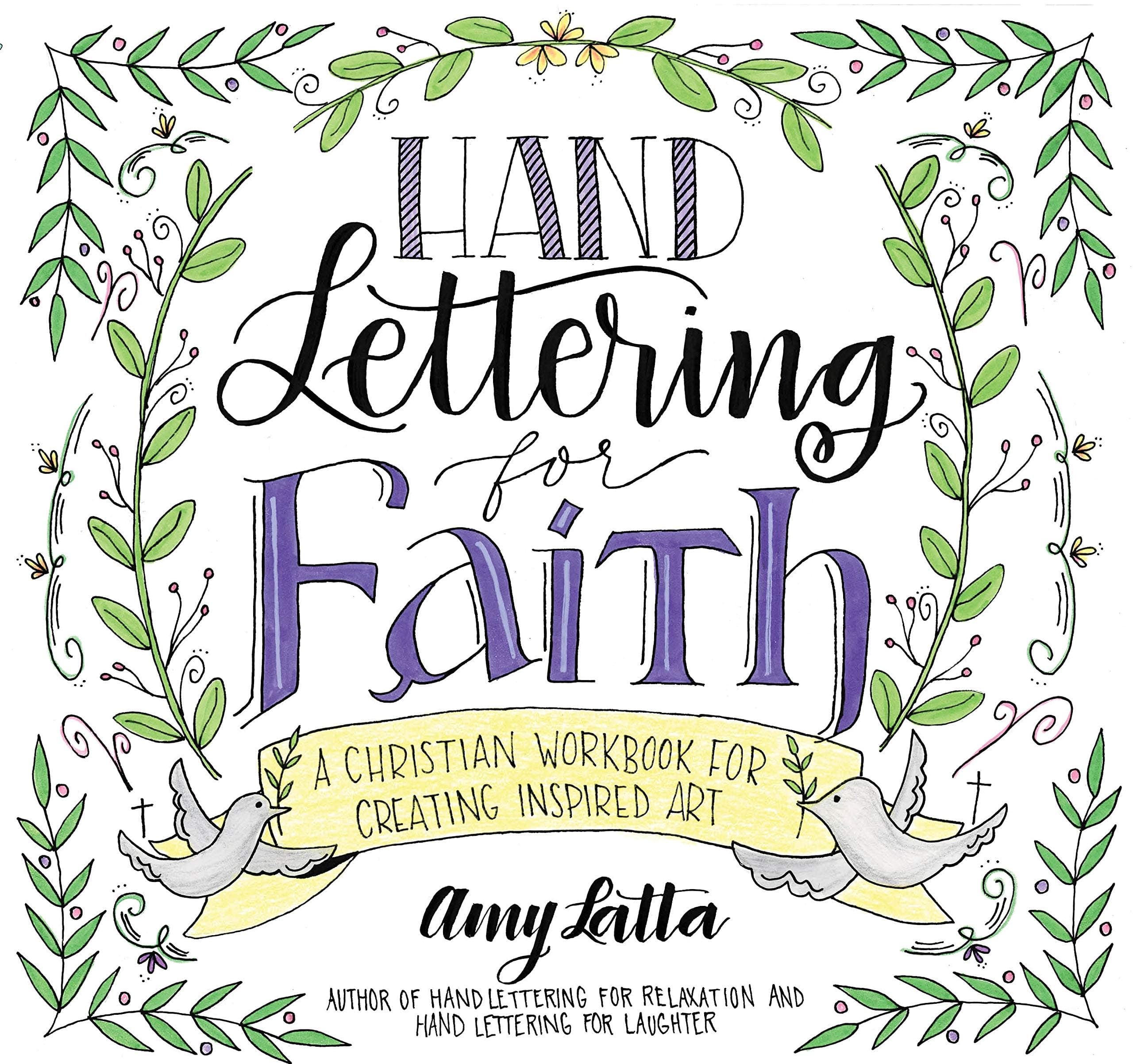 Hand Lettering for Faith: A Christian Workbook for Creating Inspired Art Paperback – October 15, 2019