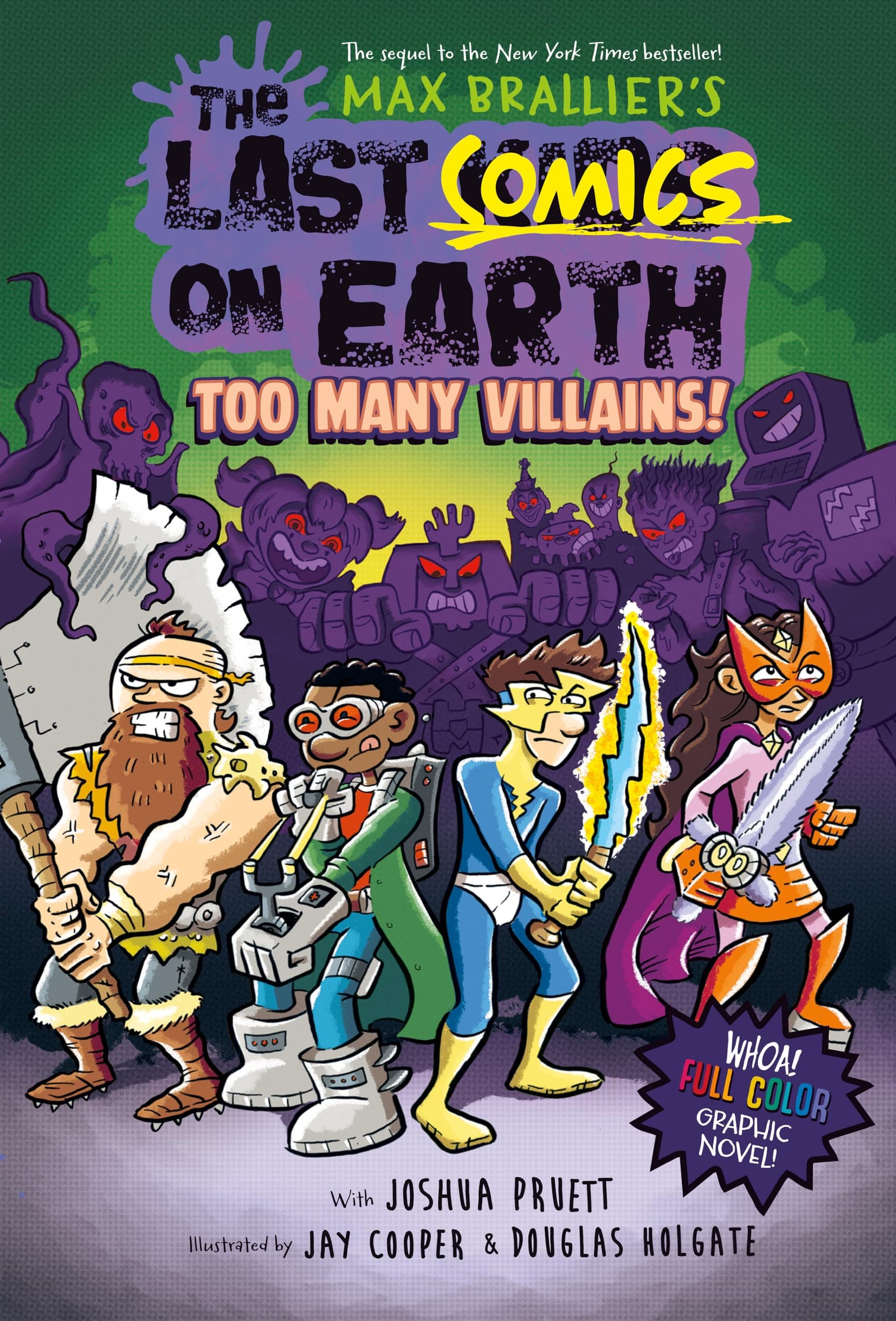 The Last Comics on Earth Too Many Villains (The Last Kids on Earth)