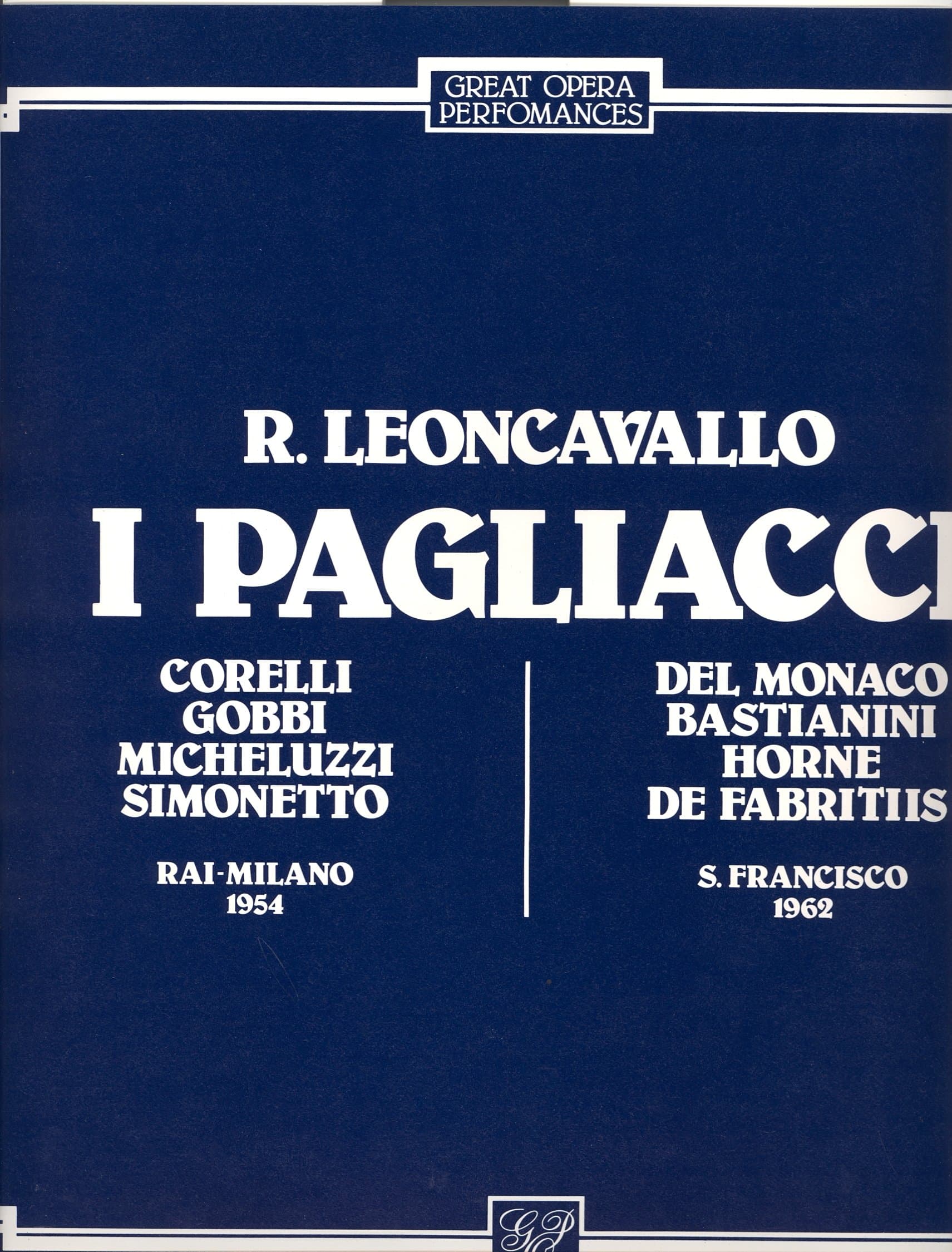 I Pagliacci 2 Aufnahmen im Vergleich Corelli,Gobbi 1954 & Del Monaco,Bastianini 1962
