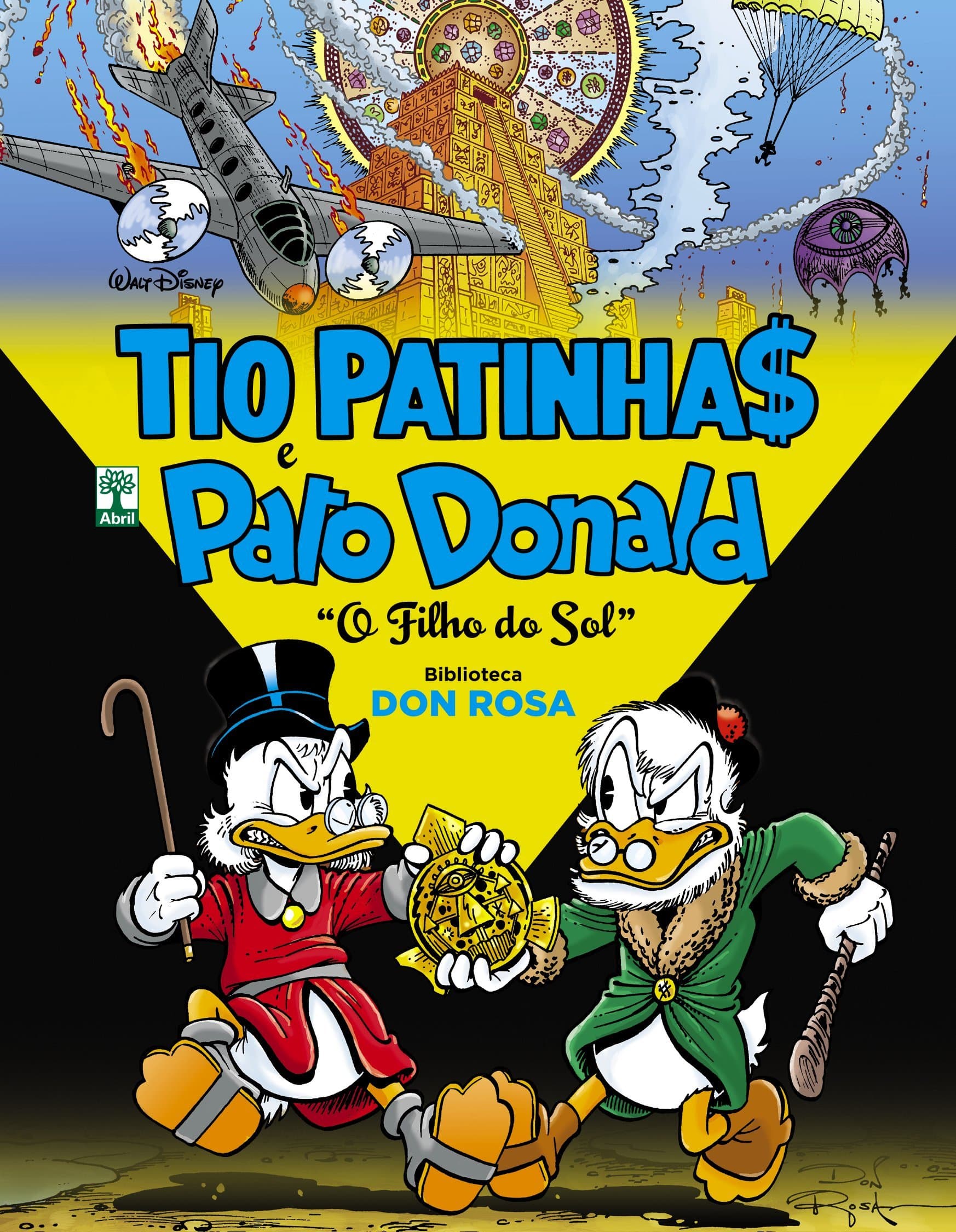 Tio Patinhas e Pato Donald. Biblioteca Don Rosa. O Filho do Sol