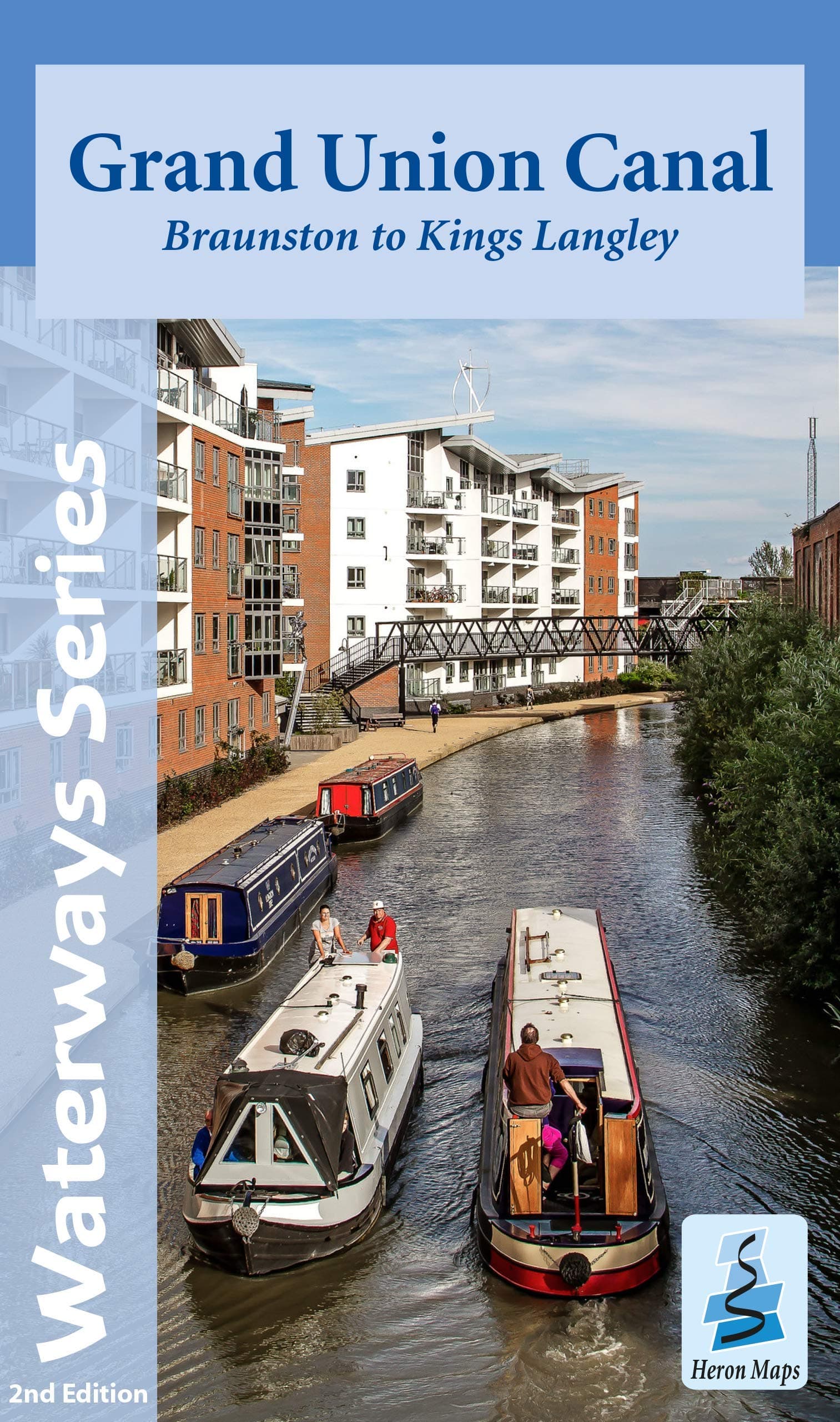Grand Union Canal: Braunston to Kings Langley