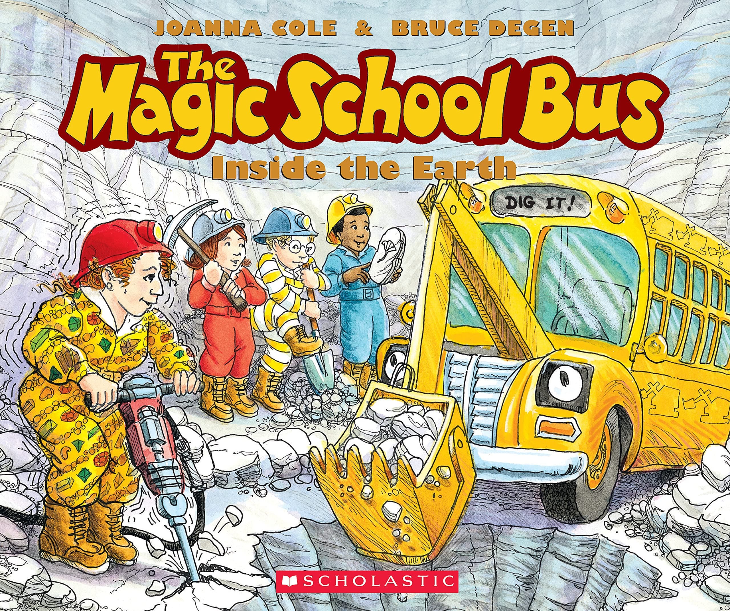 Scholastic The Inside the Earth (the Magic School Bus)