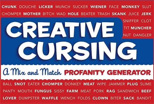 Creative Cursing: A Mix 'n' Match Profanity Generator Hardcover-spiral – 7 May 2009