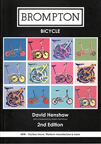 Brompton Bicycle Paperback – 10 Oct. 2011