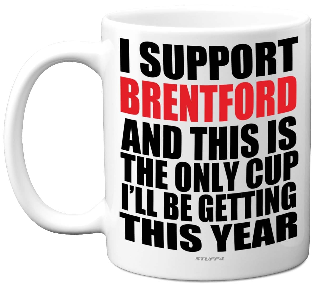 Funny Football Mug Gift for Brentford Fans - Footy Only Cup - Joke Xmas Birthday Mugs Present Gifts for Son Dad Brother Uncle Colleague Friend Cousin, 11oz Ceramic Dishwasher Safe Coffee Tea Cup