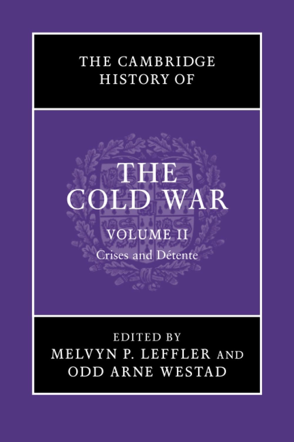The Cambridge History of the Cold War (Volume 2)