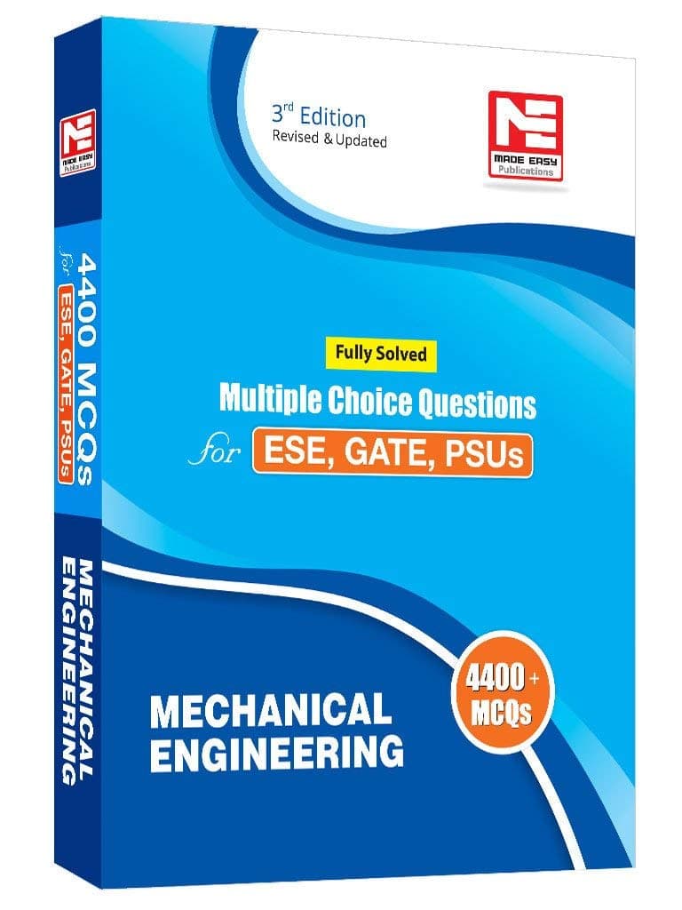 Mechanical Engineering Mcq For Ese, Gate, Psus(fully Solved)