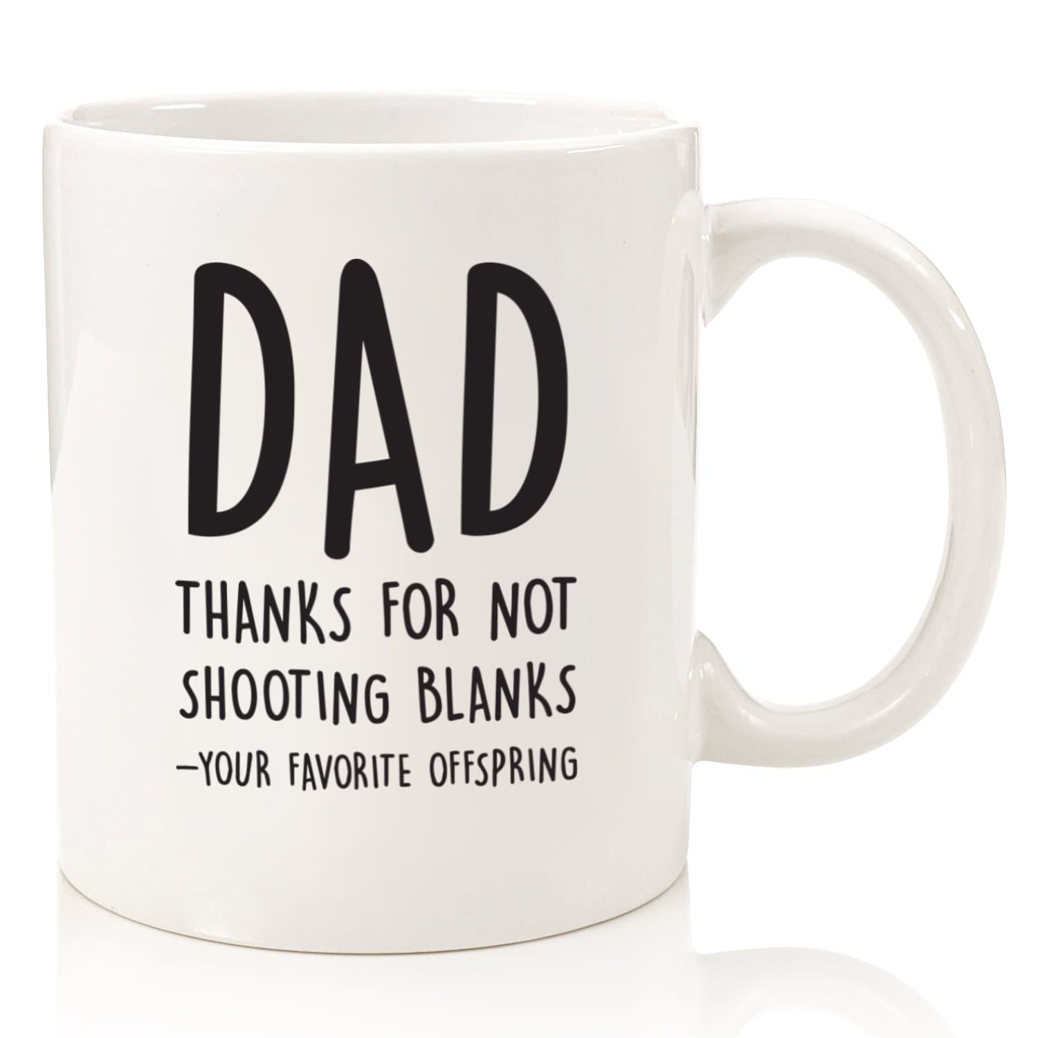 Shooting Blanks Funny Dad Coffee Mug - Unique Gifts for Dad, Men - Best Dad Gifts from Son, Daughter, Kids - Cool Gag Birthday Present Idea for a Father, Guy - Fun Dad Mug, Novelty Cup