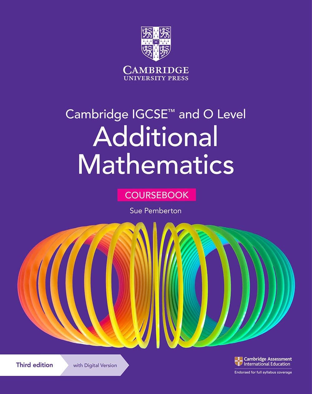 Cambridge IGCSE and O Level Additional Mathematics Coursebook with Digital Version (2 years' access)