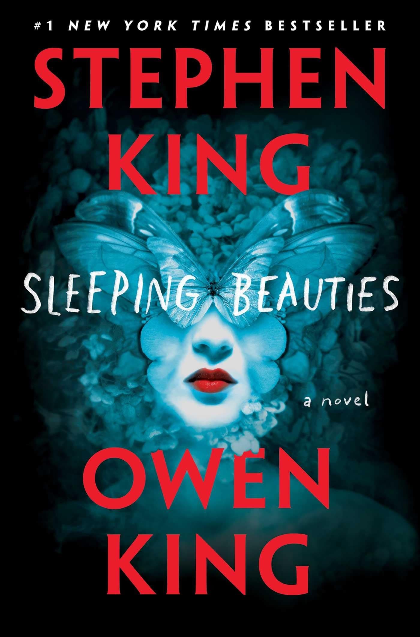 Sleeping Beauties: A Novel Hardcover – September 26, 2017