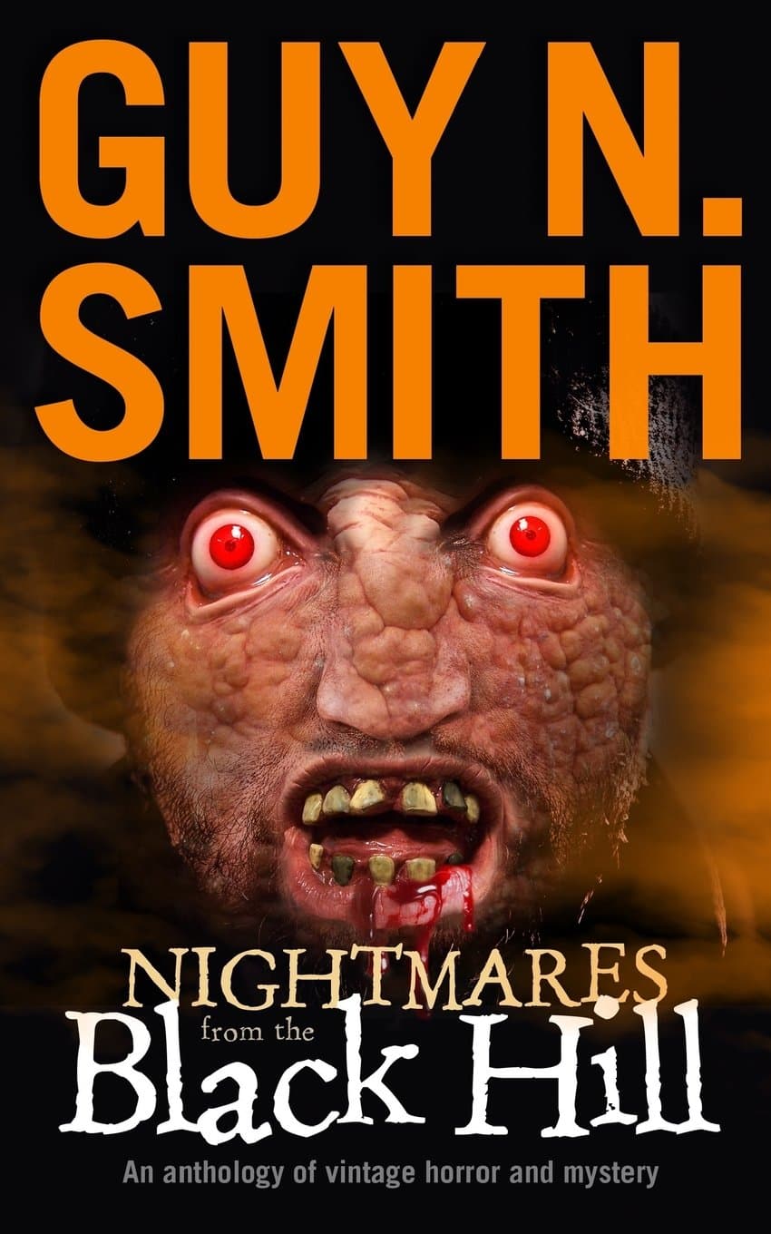 Nightmares From The Black Hill: An anthology of vintage horror and mystery Paperback – 5 Aug. 2017