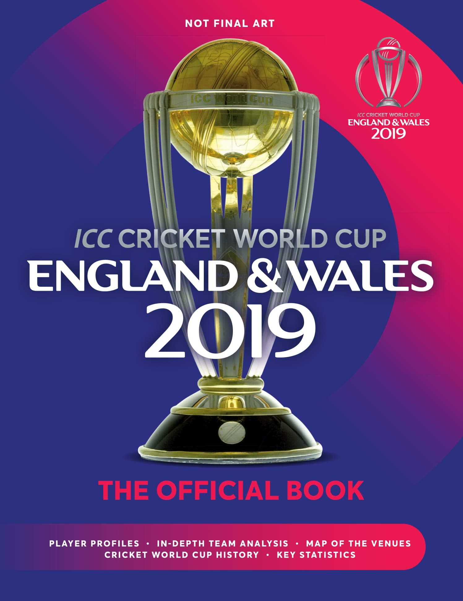 ICC Cricket World Cup England & Wales 2019: The Official Book