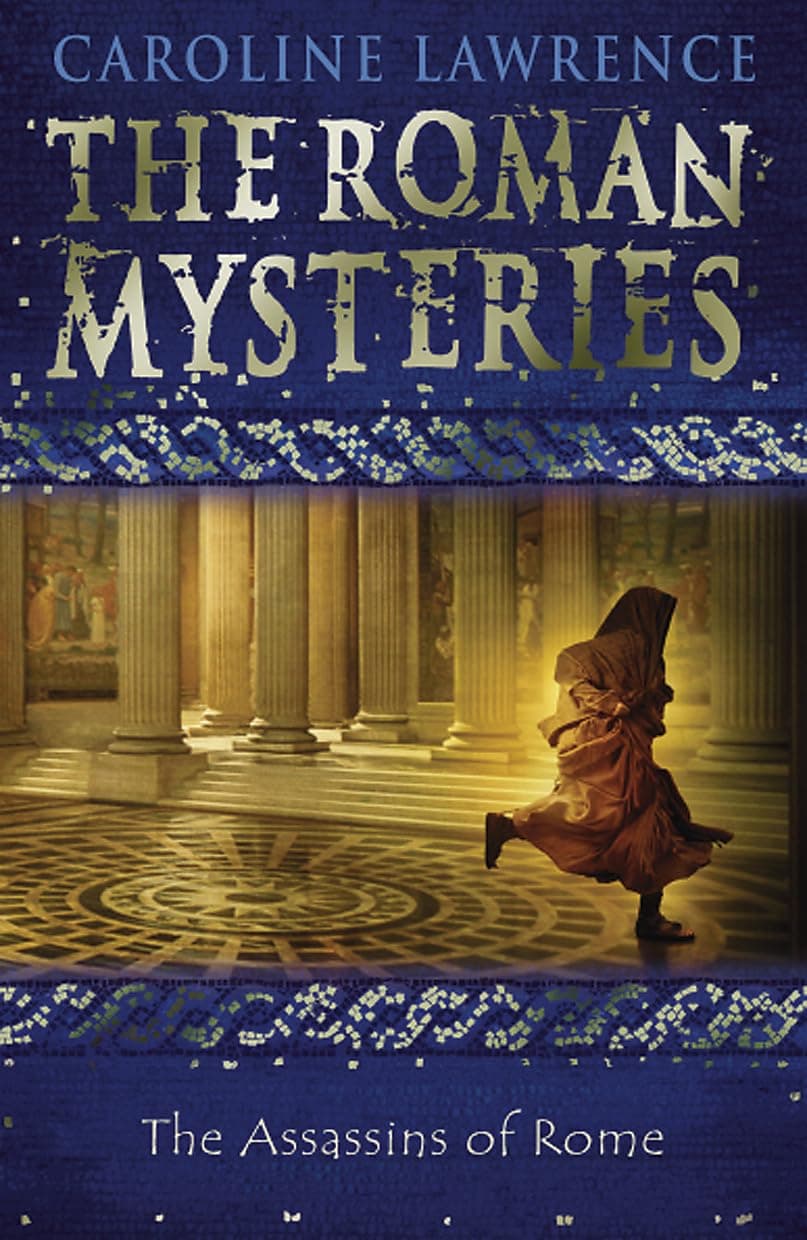 The Assassins of Rome (The Roman Mysteries)