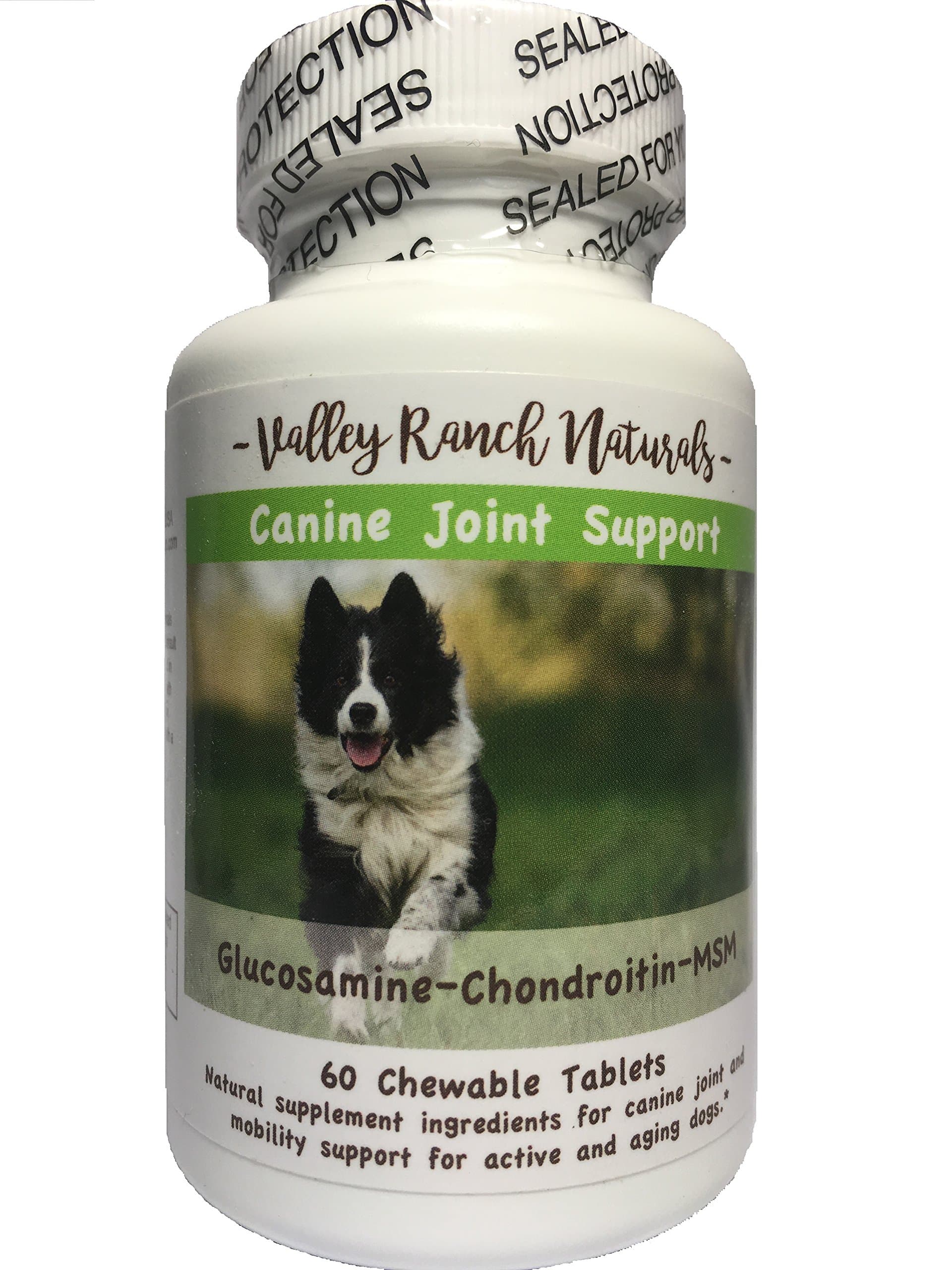 Valley Ranch Naturals Canine Joint Support 750 mg Glucosamine HCl / 450 mg Chondroitin Sulfate / 300 mg Methylsulfonylmethane (MSM)