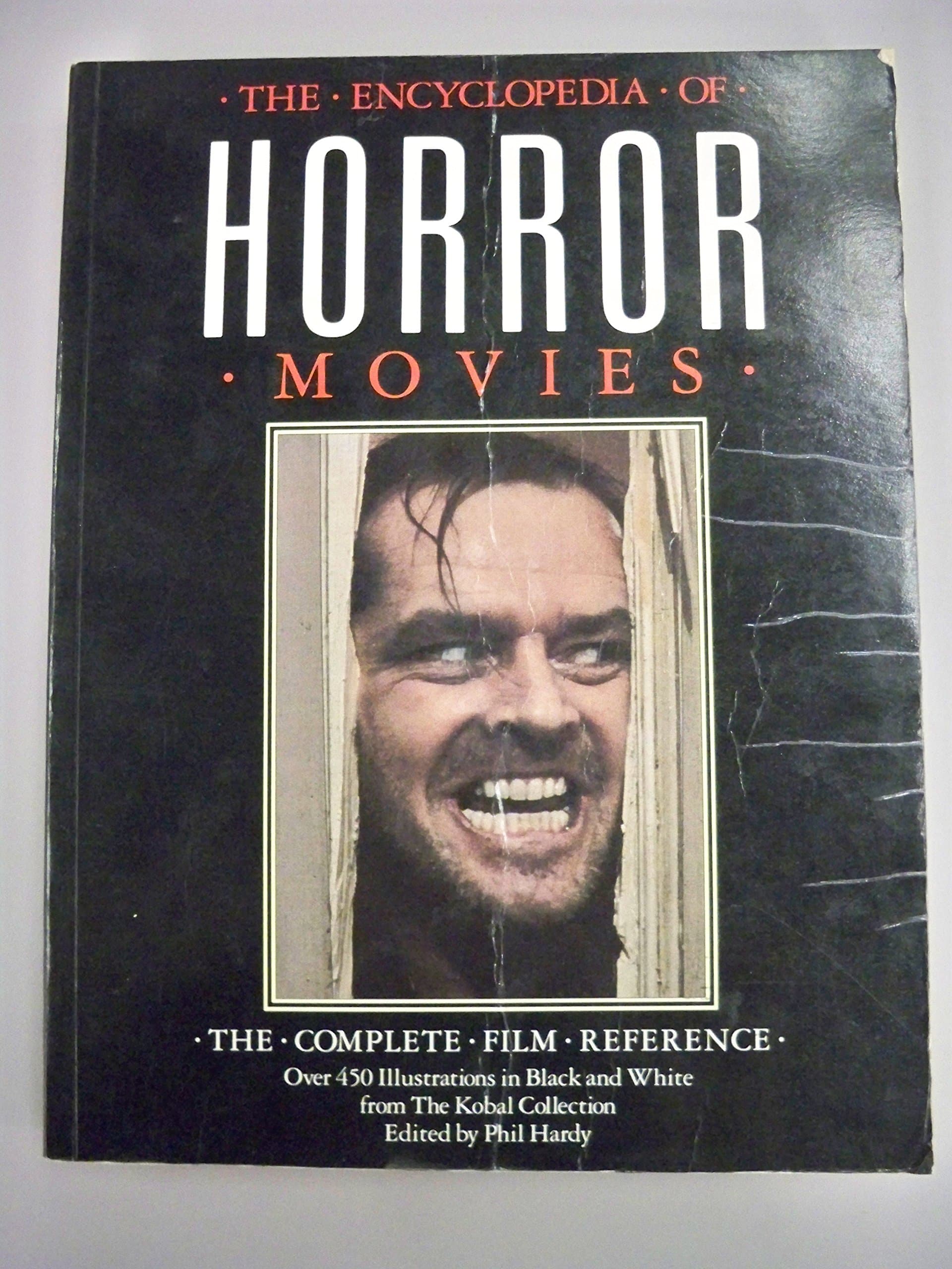 The Encyclopedia of Horror Movies: The Complete Film Reference Paperback – Super Audio CD - DSD, January 1, 1987